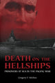 Book cover of: Death on the Hellships. By: Gregory F. Michno