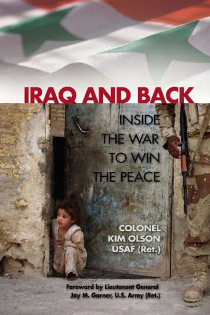 Book cover of: Iraq and Back. By: Kimberly Olson