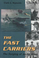 Book cover of: Fast Carriers. By: Clark G. Reynolds