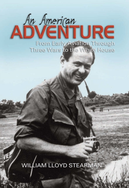 Book cover of: American Adventure. By: William Lloyd Stearman