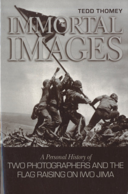 Book cover of: Immortal Images. By: Tedd Thomey