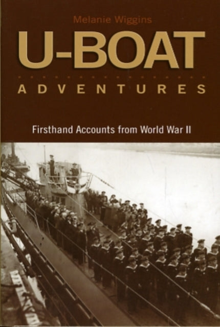 Book cover of: U-Boat Adventures. By: Melanie Wiggins