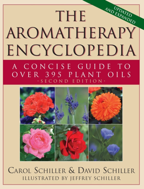 Book cover of: Aromatherapy Encyclopedia. By: Carol Schiller