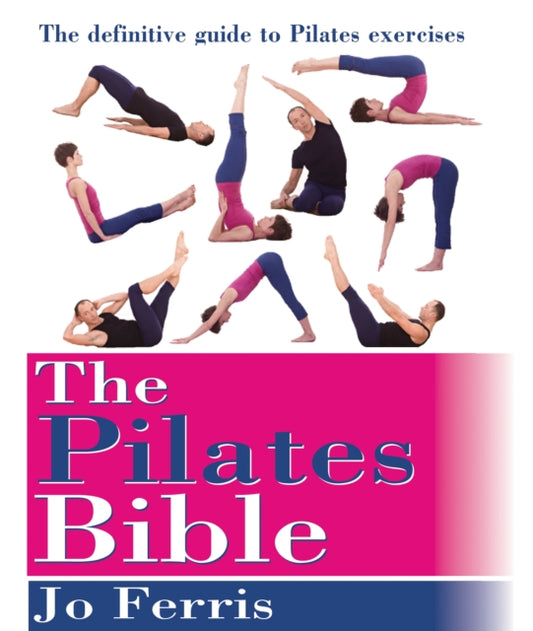 Book cover of: Pilates Bible. By: Jo Ferris