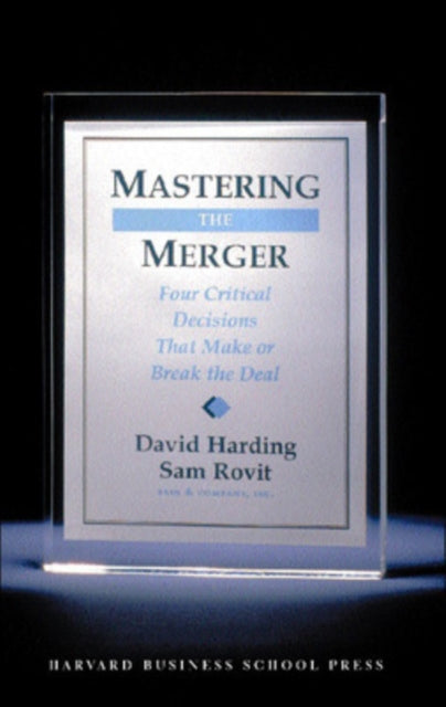Book cover of: Mastering the Merger. By: David Harding