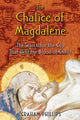 Book cover of: Chalice of Magdalene. By: Graham Phillips