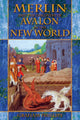 Book cover of: Merlin and the Discovery of Avalon in the New World