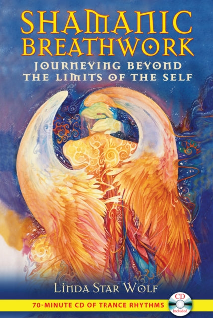 Book cover of: Shamanic Breathwork. By: Linda Star Wolf