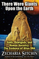Book cover of: There Were Giants Upon the Earth. By: Zecharia Sitchin