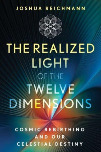 Book cover of: Realized Light of the Twelve Dimensions