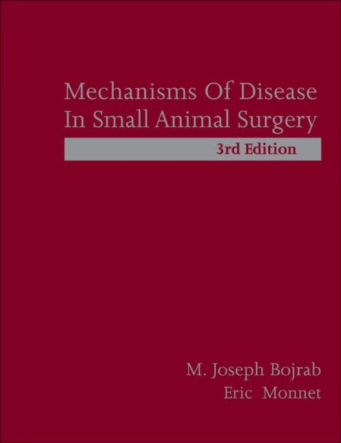 Book cover of: Mechanisms of Disease in Small Animal Surgery