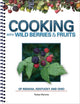 Book cover of: Cooking Wild Berries Fruits IN, KY, OH