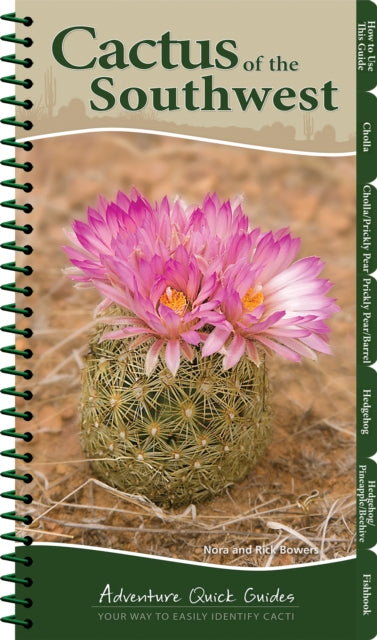 Book cover of: Cactus of the Southwest. By: Nora Bowers