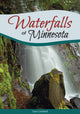 Book cover of: Waterfalls of Minnesota. By: Lisa Crayford