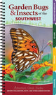 Book cover of: Garden Bugs & Insects of the Southwest. By: Jaret C. Daniels