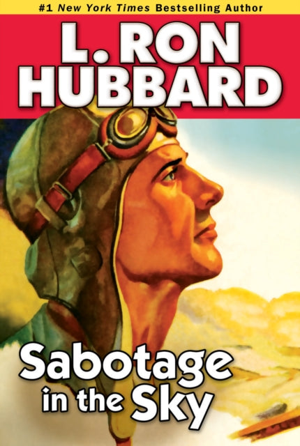 Book cover of: Sabotage in the Sky. By: L. Ron Hubbard