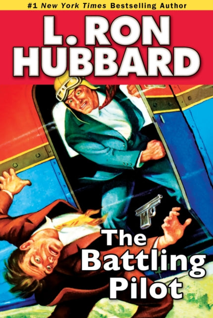 Book cover of: Battling Pilot. By: L. Ron Hubbard