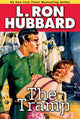 Book cover of: Tramp. By: L. Ron Hubbard