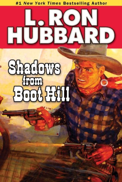 Book cover of: Shadows from Boot Hill. By: L. Ron Hubbard