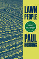 Book cover of: Lawn People. By: Paul Robbins