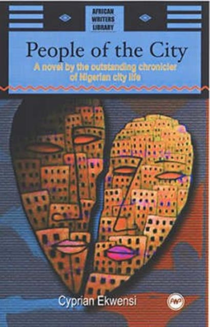 Book cover of: People Of The City. By: Cyprian Ekwensi