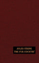 Book cover of: Fur Country. By: Jules Verne