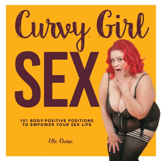 Book cover of: Curvy Girl Sex. By: Elle Chase