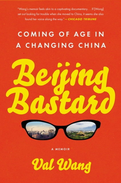 Book cover of: Beijing Bastard. By: Val Wang