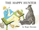 Book cover of: Happy Hunter. By: Roger Duvoisin