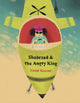 Book cover of: Shahrzad and the Angry King. By: Nahid Kazemi