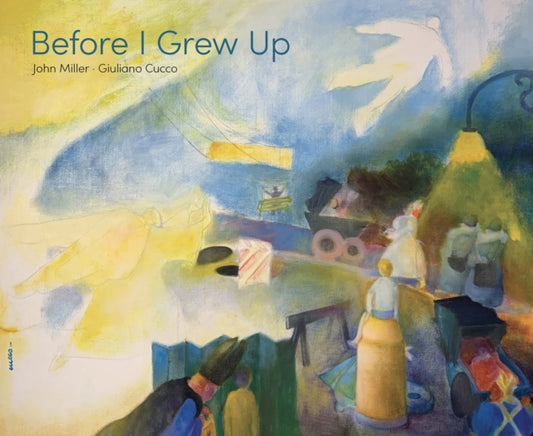 Book cover of: Before I Grew Up. By: Miller, John