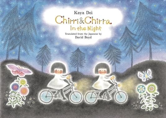 Book cover of: Chirri & Chirra, In the Night. By: Kaya Doi