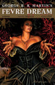 Book cover of: George R.R. Martin's Fevre Dream. By: George R. R. Martin