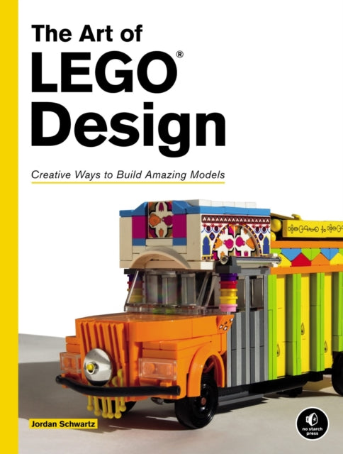 Book cover of: Art of LEGO Design. By: Jordan Robert Schwartz