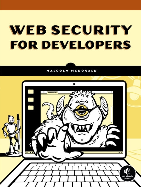 Book cover of: Web Security for Developers. By: Mcdonald MALCOLM