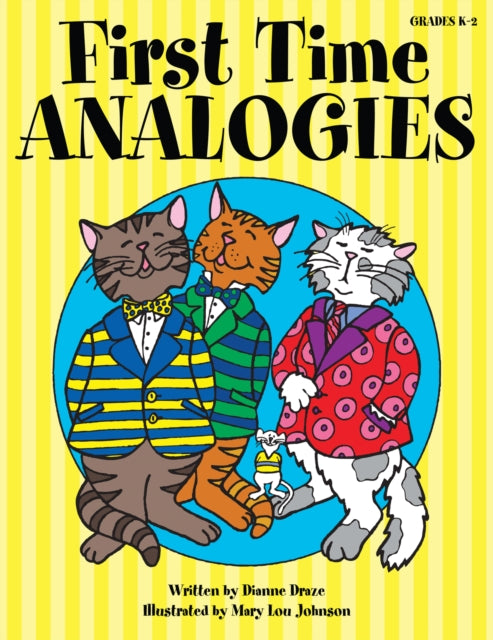 Book cover of: First Time Analogies. By: Dianne Draze
