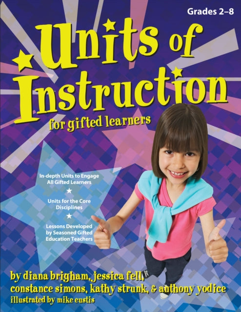 Book cover of: Units of Instruction for Gifted Learners. By: Diana Brigham
