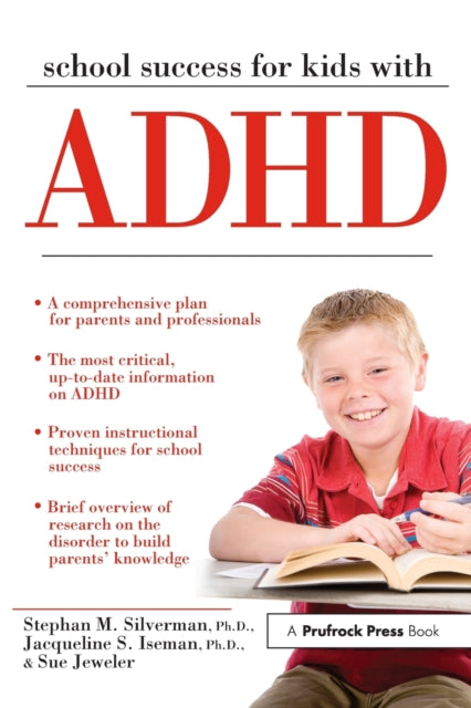 Book cover of: School Success for Kids With ADHD. By: Stephan M. Silverman