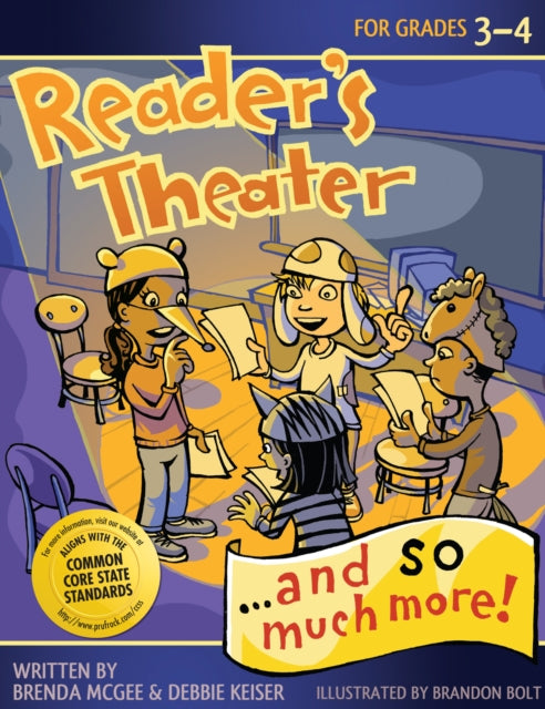 Book cover of: Reader's Theater...and So Much More!. By: Brenda McGee