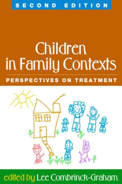 Book cover of: Children in Family Contexts, Second Edition. By: Lee Combrinck-Graham