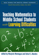 Book cover of: Teaching Mathematics to Middle School Students with Learning Difficulties