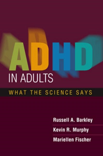 Book cover of: ADHD in Adults. By: Russell Barkley