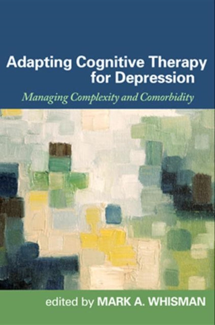 Book cover of: Adapting Cognitive Therapy for Depression. By: Mark A. Whisman