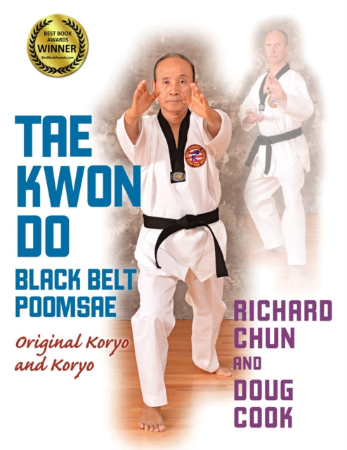 Book cover of: Taekwondo Black Belt Poomsae. By: Richard Chun