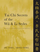 Book cover of: Tai Chi Secrets of the Wu & Li Styles. By: Jwing-Ming Yang