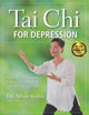 Book cover of: Tai Chi for Depression. By: Aihan Kuhn