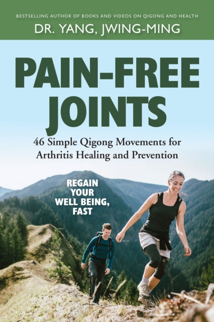 Book cover of: Pain-Free Joints. By: Yang, Jwing-Ming