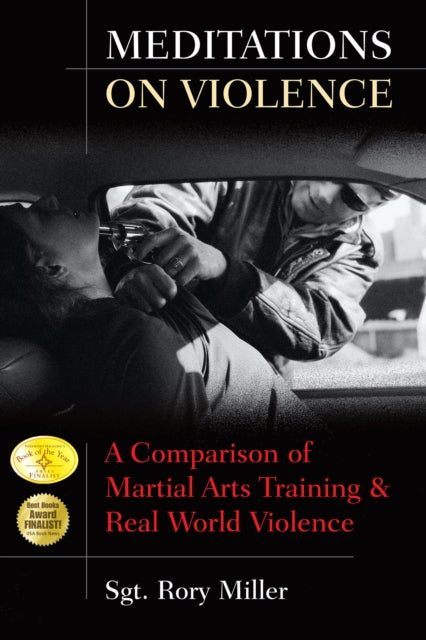 Book cover of: Meditations on Violence. By: Sergeant Rory Miller