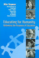Book cover of: Educating for Humanity. By: Mike Seymour