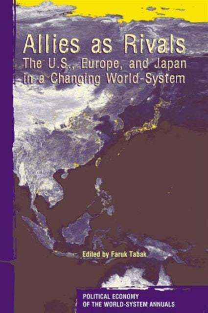 Book cover of: Allies As Rivals. By: Faruk Tabak